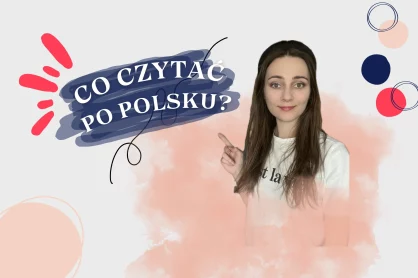 co czytać po polsku polskie książki nauka języka polskiego Patrycja Popiołek NieObcy Polski polish classes individual lessons online learning Polish